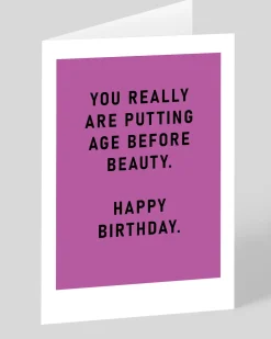 Age Before Beauty Birthday Card | Ohh Deer