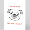 Another Year Another Wrinkle Brithday Card | Ohh Deer