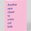 Another Year Closer To Crazy Cat Lady Birthday Card | Ohh Deer