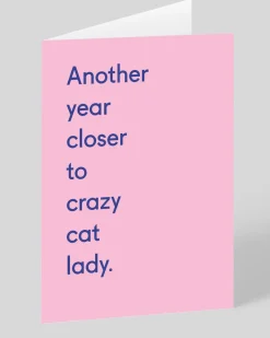 Another Year Closer To Crazy Cat Lady Birthday Card | Ohh Deer