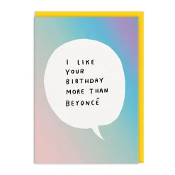 Ashkahn's Liked More Than Beyoncé Birthday Card | Ohh Deer