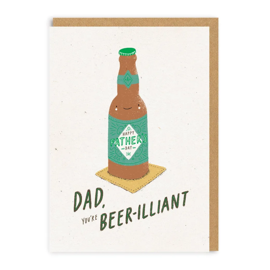 Beer-illiant Dad Greeting Card