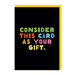 Consider This Card As Your Gift Birthday Card 🎁 | Ohh Deer