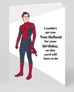 Couldn't Get Tom Holland Birthday Card | Ohh Deer