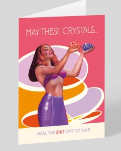Crystals Heal The Shit Out Of You Greeting Card | Ohh Deer