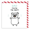 Dad You're The Best! Pug Greeting Card