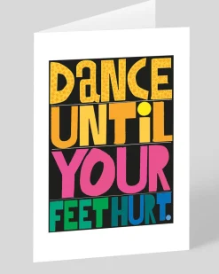 Dance Until Your Feet Hurt Greeting Card | Ohh Deer