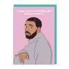Drake You Know It Birthday Girl Card | Ohh Deer
