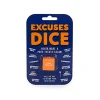 Excuses Dice