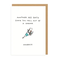 Fell Out Of A Vagina Birthday Greeting Card