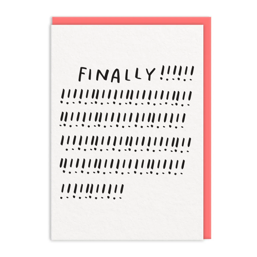 Finally! Greeting Card