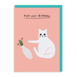 Fuck Your Birthday Card | Ken The Cat | Ohh Deer