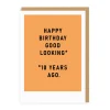 Good Looking Happy Birthday Card | Ohh Deer