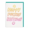 Happy Fuckin Birthday Card