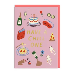 Have A Chill One Greeting Card