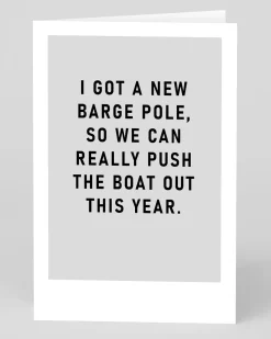 I Got A New Barge Pole Greeting Card | Ohh Deer