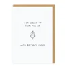 I'm About To F*ck You Up Birthday Greeting Card