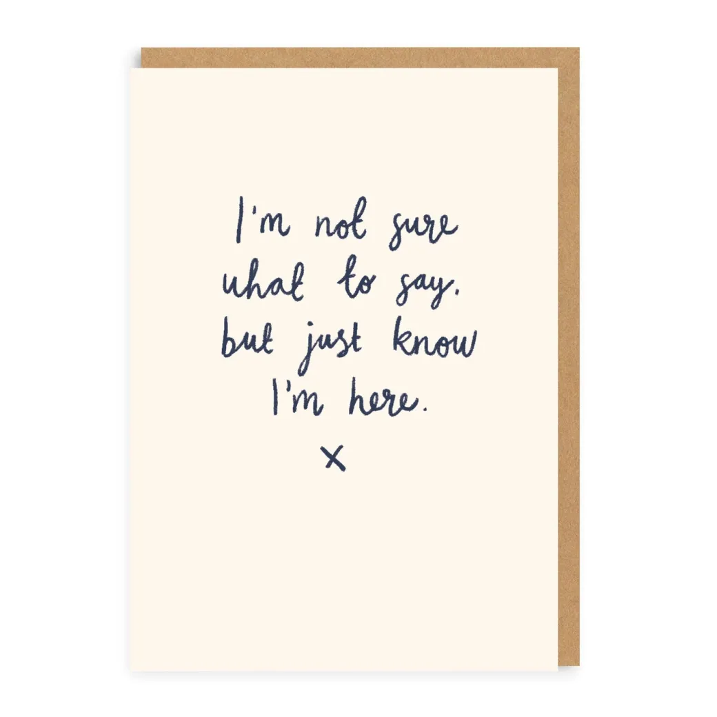 Just Know I'm Here Greeting Card | Ohh Deer