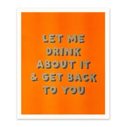 Let Me Drink About It Riso Print (12x10)