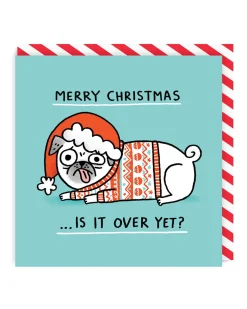 Merry Christmas, Is It Over Yet? Greeting Card