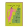 Mine All Mine Birthday Card