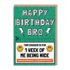 Nice For A Week Brother Birthday Card | Ohh Deer