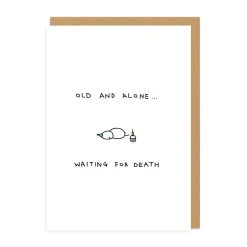 Old and Alone Birthday Card | Ohh Deer