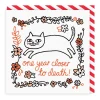 One Year Closer To Death Birthday Square Greeting Card