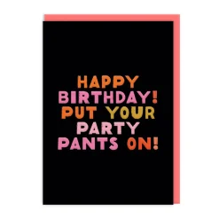 Party Pants Birthday Card 🎉 - Bring The Fun | Ohh Deer