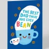 Personalised Best Dad There's Ever Bean