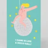 Personalised Came In Like A Disco Ball Greeting Card