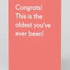 Personalised Congrats! This is the oldest you've been Birthday Card | Ohh Deer
