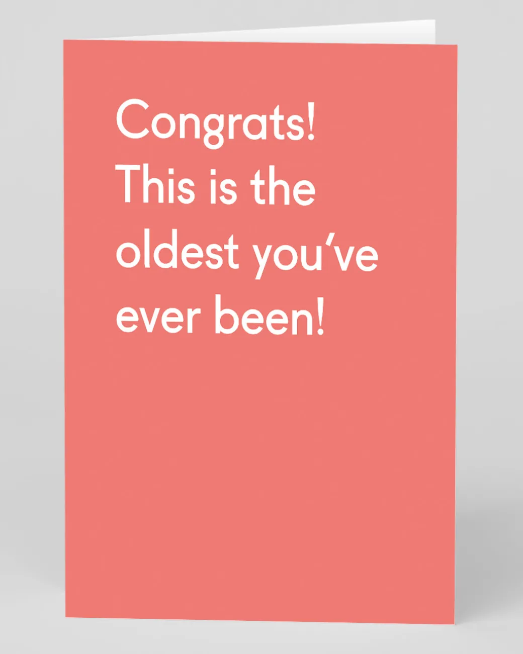 Personalised Congrats! This is the oldest you've been Birthday Card | Ohh Deer