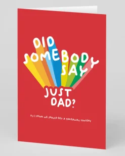 Personalised Did Somebody Say Just Dad Father's Day Card | Ohh Deer