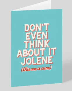 Personalised Don’t Even Think About It Jolene Card | Ohh Deer