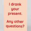 Personalised I Drank Your Present Greeting Card | Ohh Deer