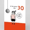 Personalised In The Club 30th Birthday Card | Just £3.50 | Ohh Deer