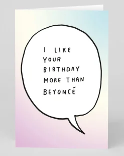 Personalised Like More Than Beyonce Birthday Card | Ohh Deer