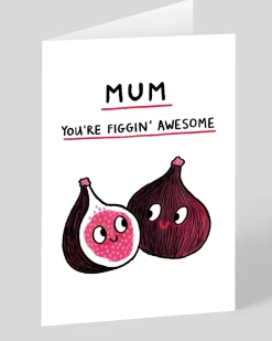 Personalised Mum, You'Re Figging Awesome Mother's Day Card | Ohh Deer
