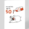 Personalised Not Bad At 50 Birthday Card | Just £3.50 | Ohh Deer