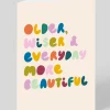Personalised Older, Wiser & Everyday More Beautiful Greeting Card | Ohh Deer