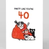 Personalised Party Like You're 40 Birthday Card | Just £3.50 | Ohh Deer