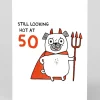 Personalised Still Looking Hot 50th Birthday Card | Ohh Deer