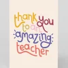 Personalised To An Amazing Teacher Thank You Card | Ohh Deer