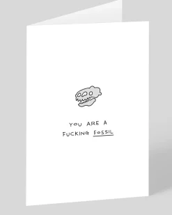 Personalised You Are A F*cking Fossil Birthday Card | Ohh Deer