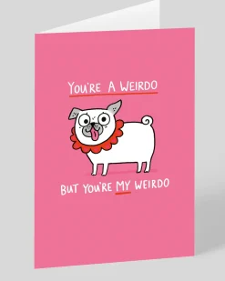 Personalised Youre My Weirdo Dog Greeting Card | Ohh Deer