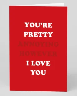 Personalised You're Pretty Annoying Card | Ohh Deer