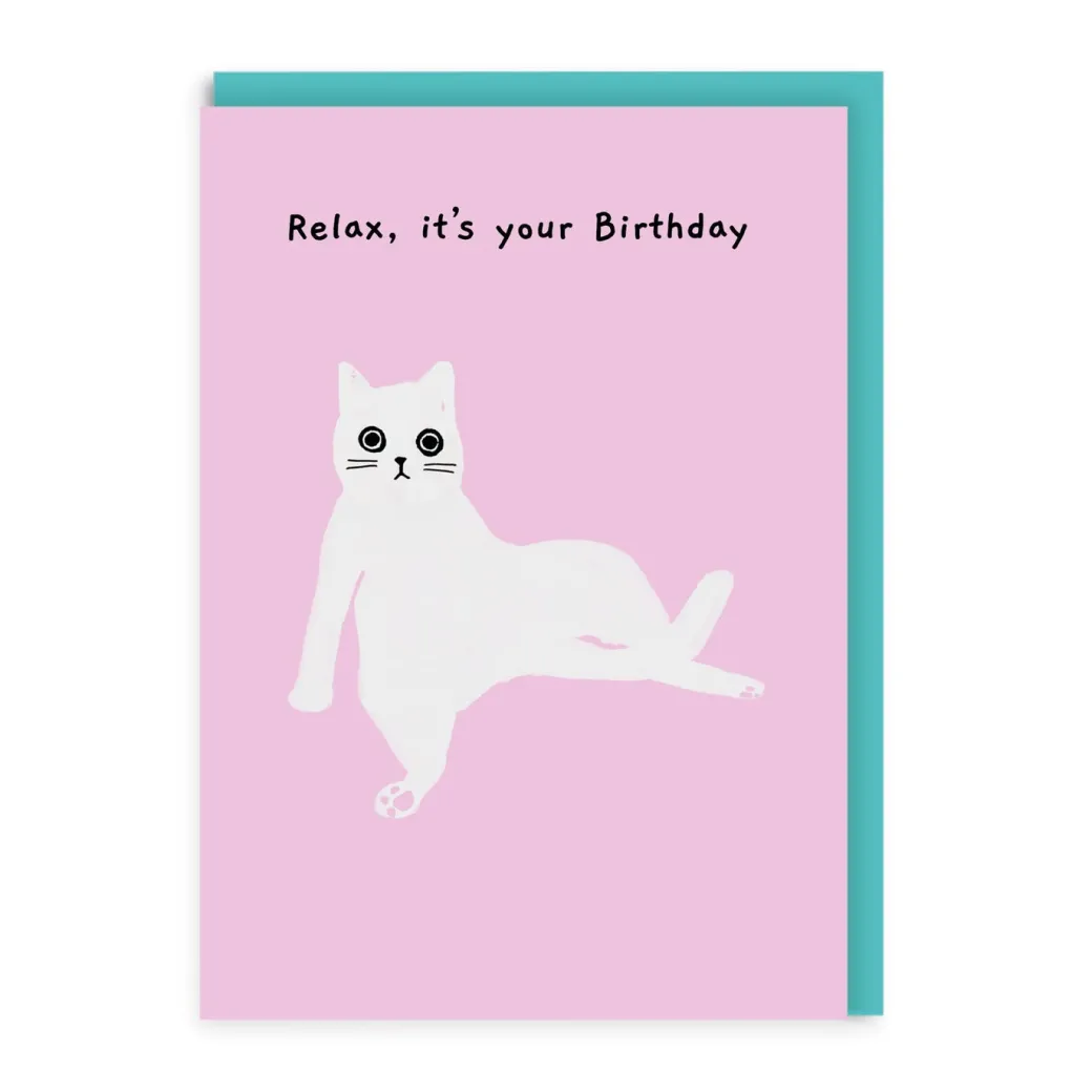 Relax It's Your Birthday Greeting Card | Ohh Deer