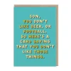 Son - Don't Like Those Things Greeting Card