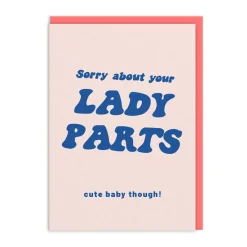 Sorry About Your Lady Parts New Baby Card | Ohh Deer